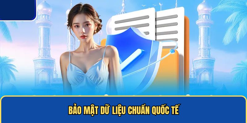 Bảo mật dữ liệu chuẩn quốc tế