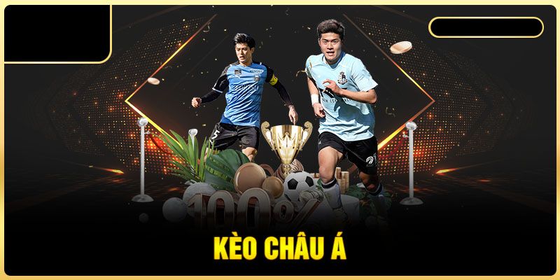 Khái niệm kèo châu Á chuẩn